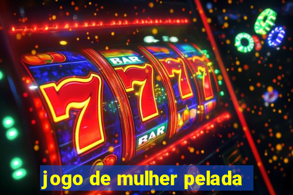 jogo de mulher pelada